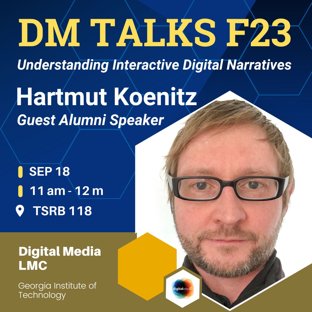 Fall 2023 DM Talks Guest Alumni Speaker Hartmut Koenitz