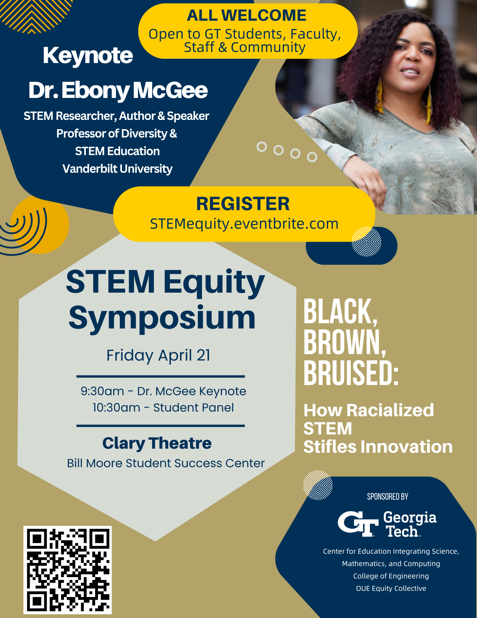 T﻿he&nbsp;STEM Equity Symposium&nbsp;is a collaboration between Georgia Tech's Center for Education Integrating Science, Mathematics, and Computing (CEISMC), the&nbsp;College of Engineering, and the&nbsp;OUE Equity Collective. Our goal is to provide programming that will foster a campus culture and climate that is welcoming for all students, faculty, and staff -- especially in STEM disciplines.
